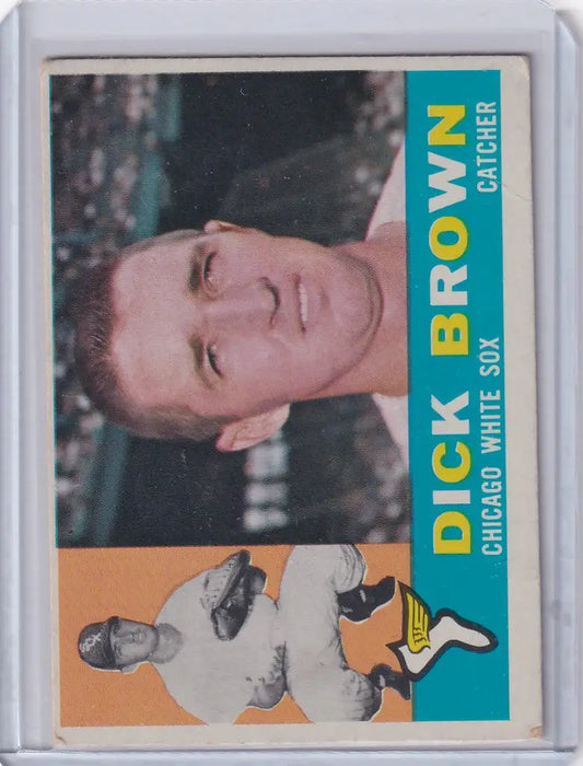 1960 Topps #256 Dick Brown baseball card featuring Chicago White Sox player