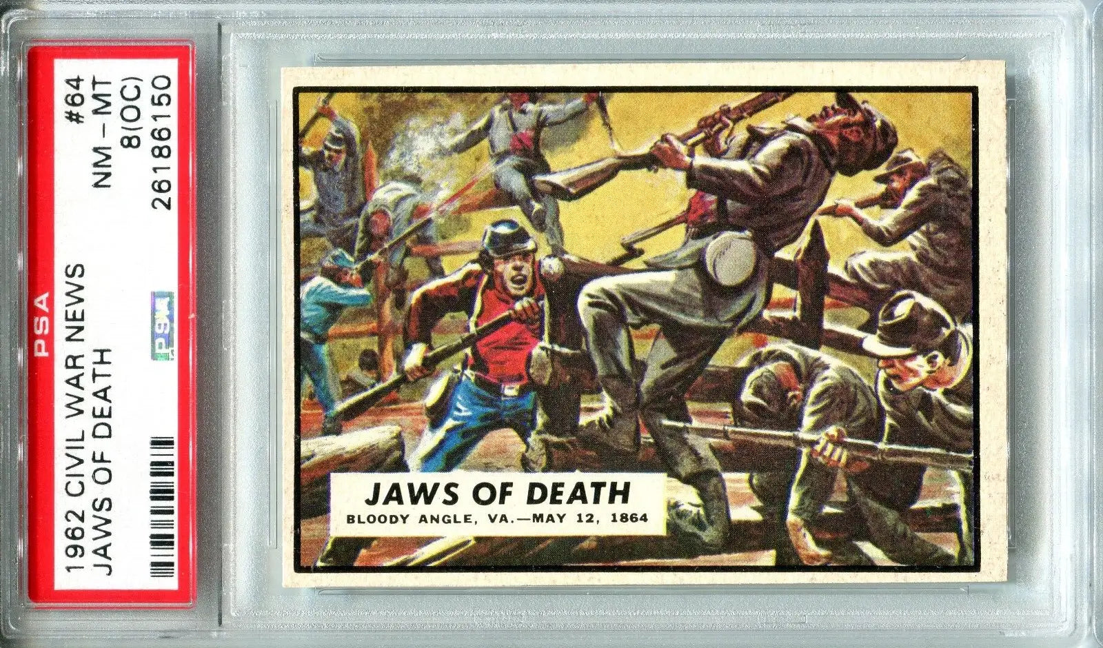 1962 Topps Civil War News #64 Jaws of Death PSA 8 o/c Bloody Angle May 12 1864