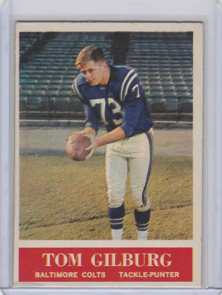 Vintage 1964 football card of Tom Gilburg Baltimore Colts EXMT holding a football