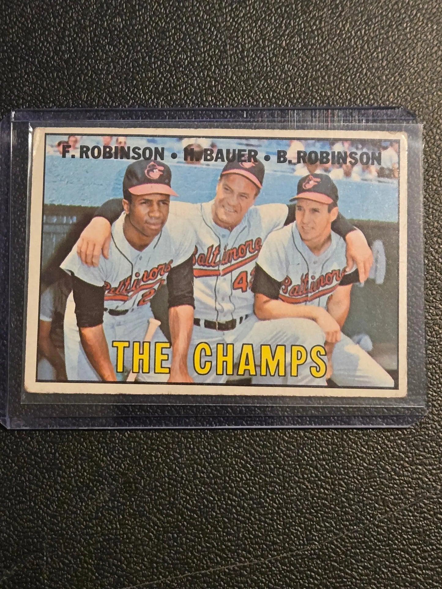 1967 Topps #1 The Champs (Frank Robinson / Hank Bauer / Brooks Robinson