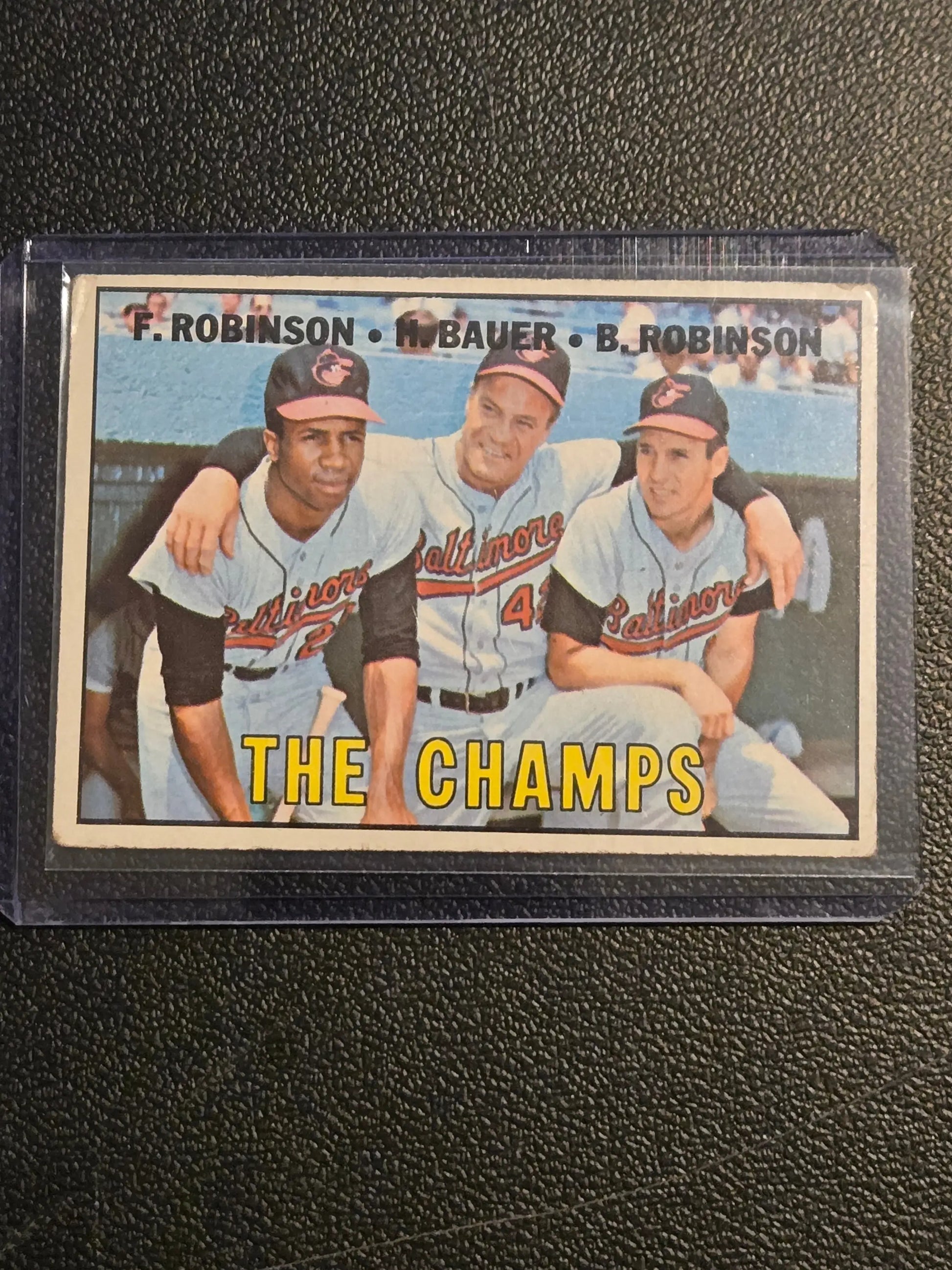 1967 Topps #1 The Champs (Frank Robinson / Hank Bauer / Brooks Robinson