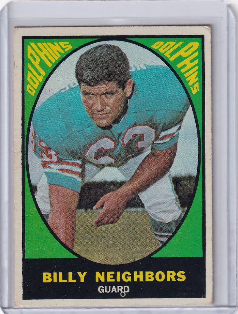 1967 Topps Football #84 Bill Neighbors - Miami Dolphins