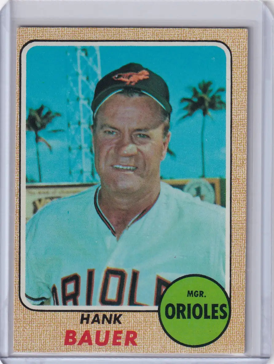 Baseball card of Hank Bauer in Orioles uniform from 1968 Topps Baseball series