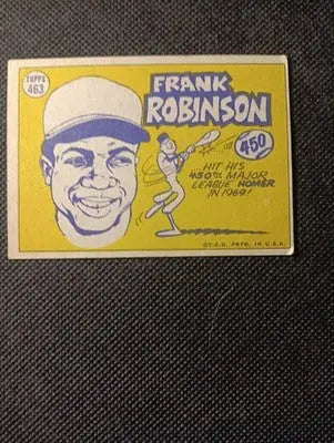1970 Topps - All-Star Frank Robinson #463. Baltimore Orioles. EX-EX+ - Baseball Card Single