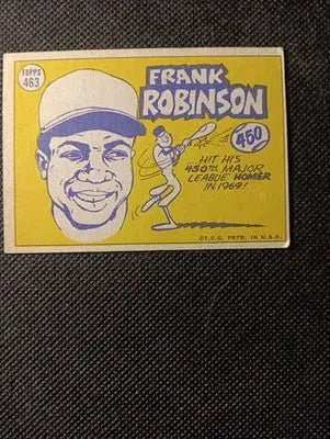 1970 Topps - All-Star Frank Robinson #463. Baltimore Orioles. EX-EX+ - Baseball Card Single