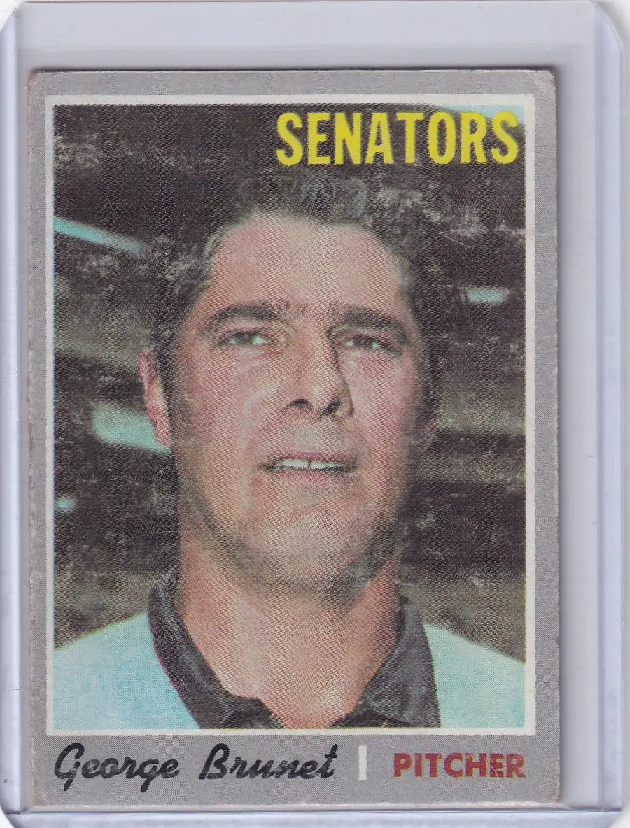1970 Topps Baseball card of George Brunet, pitcher for the Washington Senators