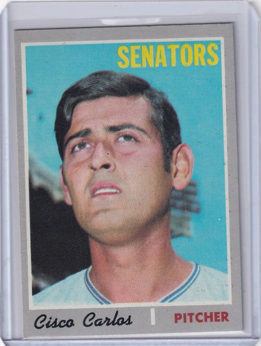1970 Topps Baseball card of Cisco Carlos, pitcher for Washington Senators