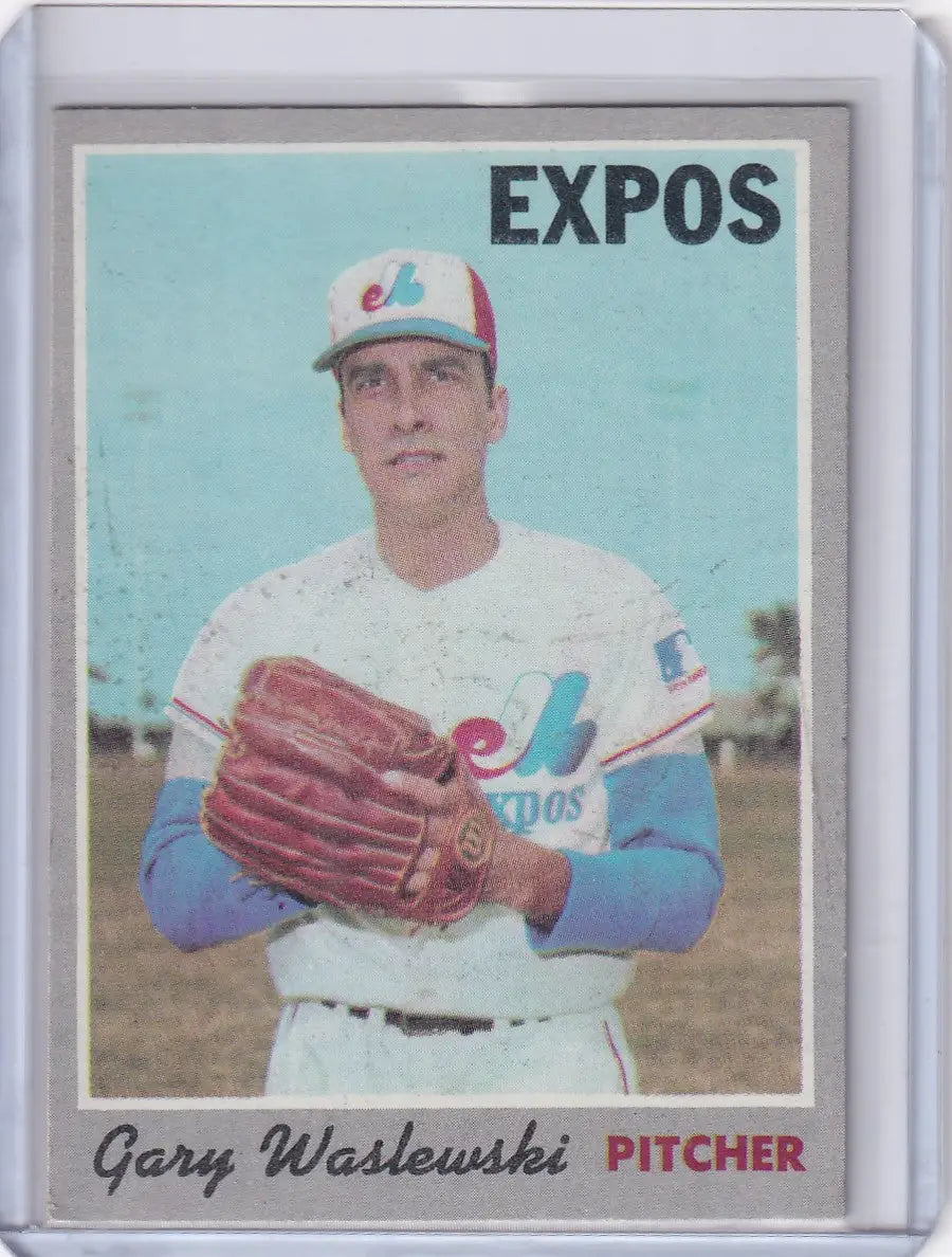 1970 Topps Baseball card of Gary Waslewski in Montreal Expos uniform with glove