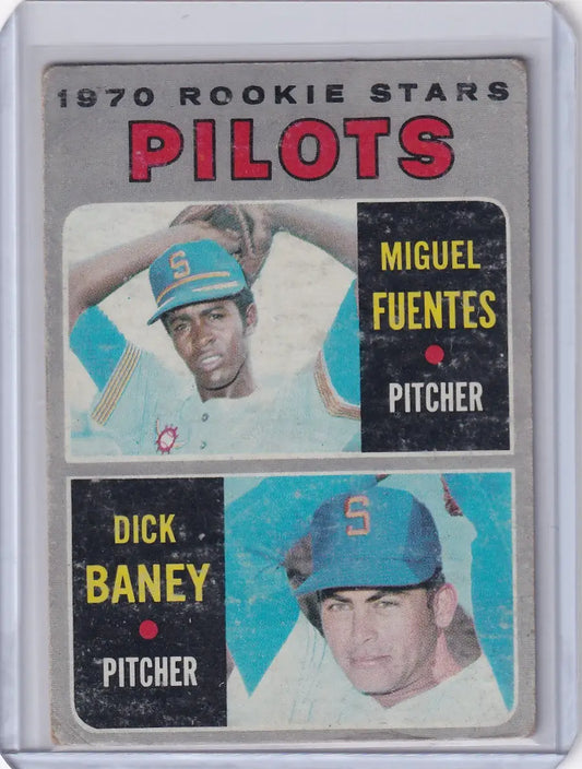 Topps Baseball card of 1970 Pilots Rookies featuring Miguel Fuentes and Dick Baney