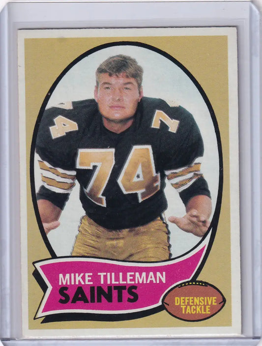 1970 Topps Football card of Mike Tilleman, New Orleans Saints player collectible