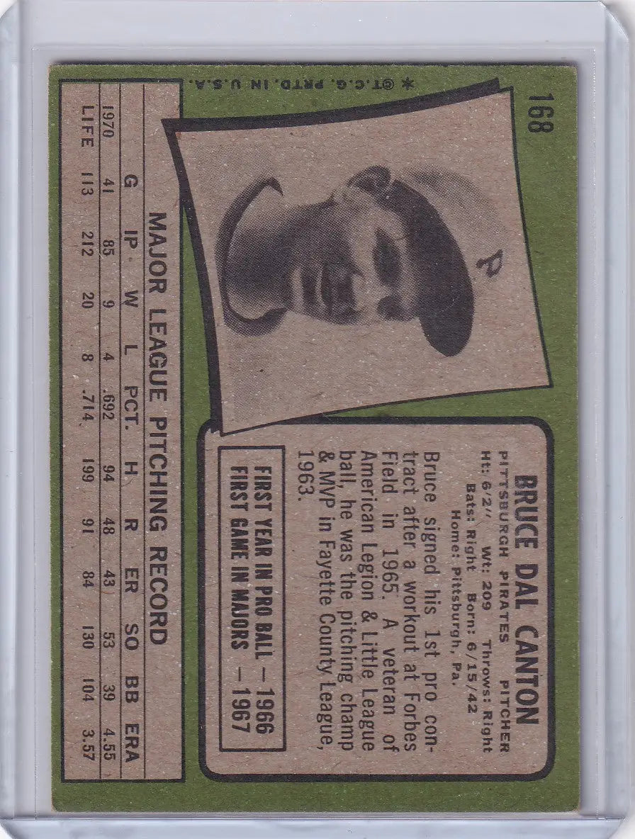 1971 Topps Baseball #168 Bruce Dal Canton - Pittsburgh Pirates