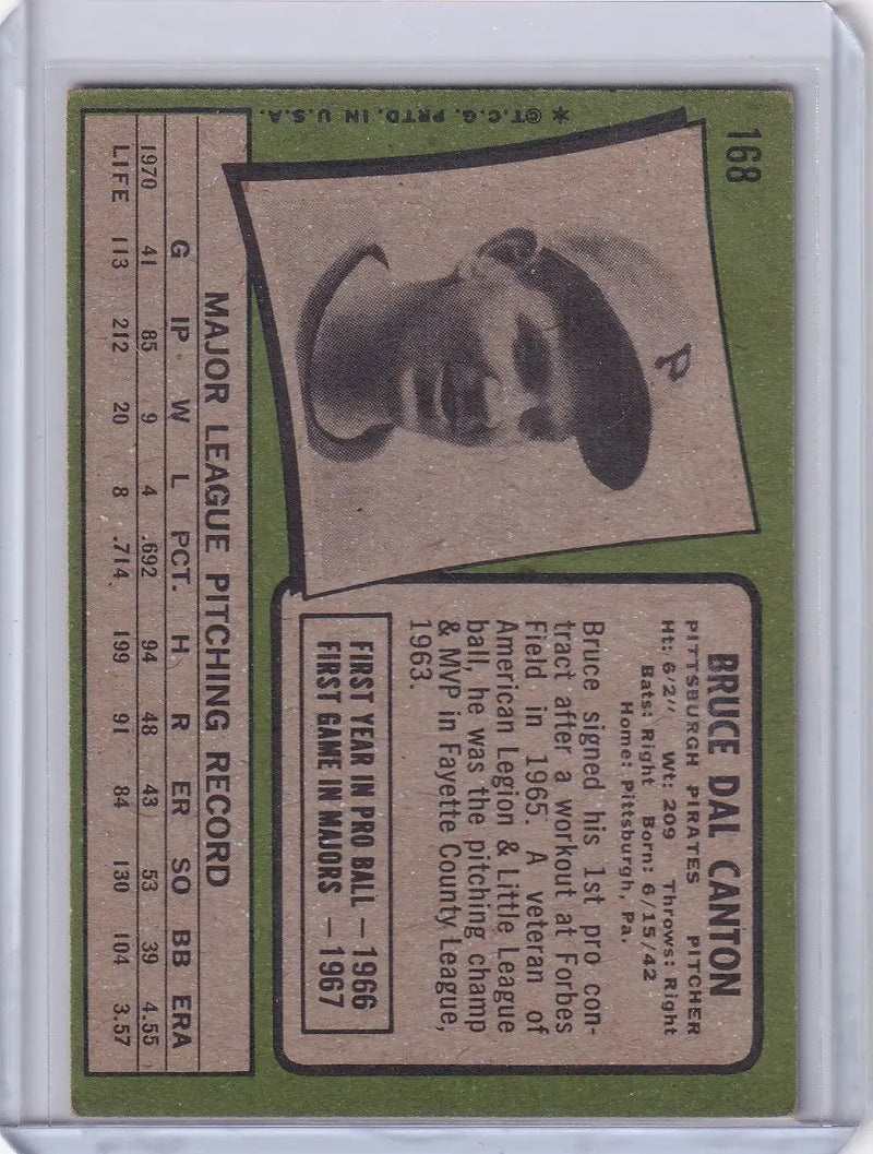 1971 Topps Baseball #168 Bruce Dal Canton - Pittsburgh Pirates