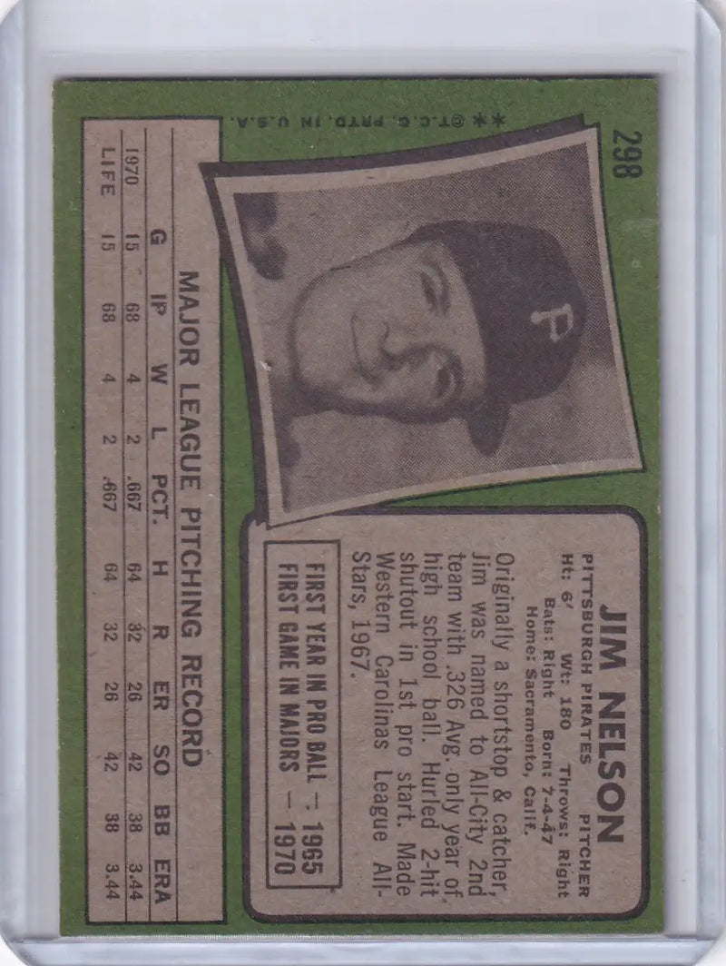 1971 Topps Baseball #298 Jim Nelson - Pittsburgh Pirates RC