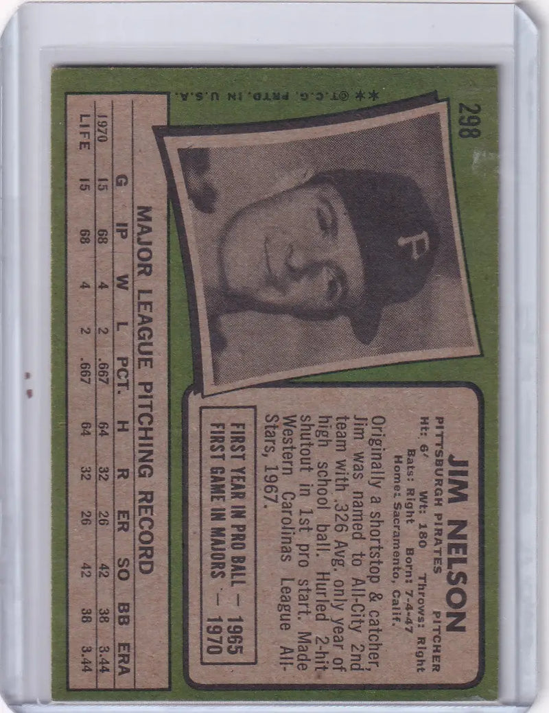 1971 Topps Baseball #298 Jim Nelson - Pittsburgh Pirates RC