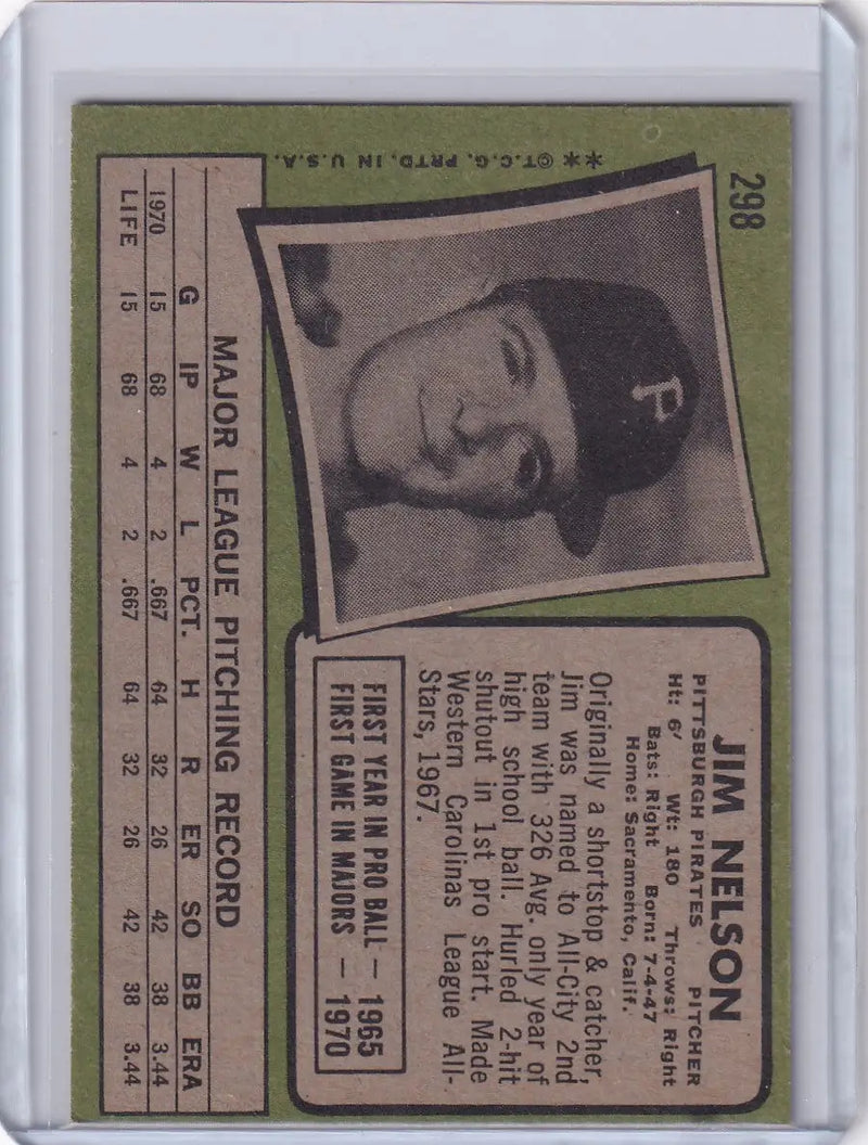 1971 Topps Baseball #298 Jim Nelson - Pittsburgh Pirates RC