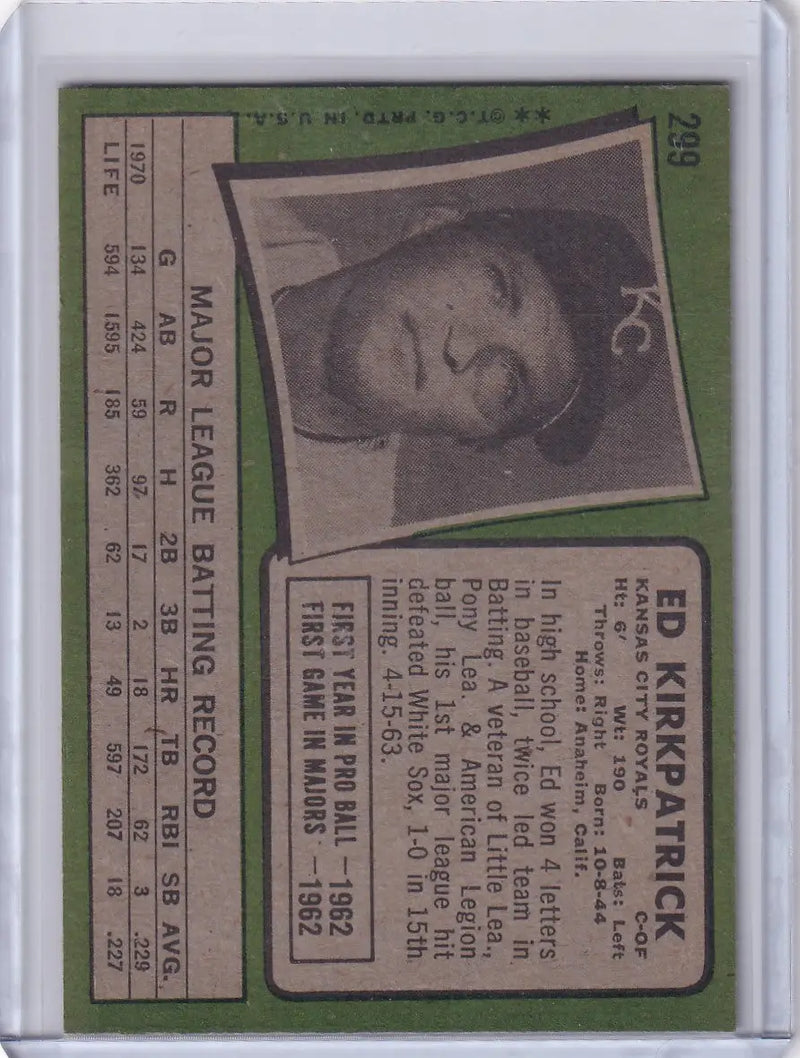 1971 Topps Baseball #299 Ed Kirkpatrick - Kansas City Royals