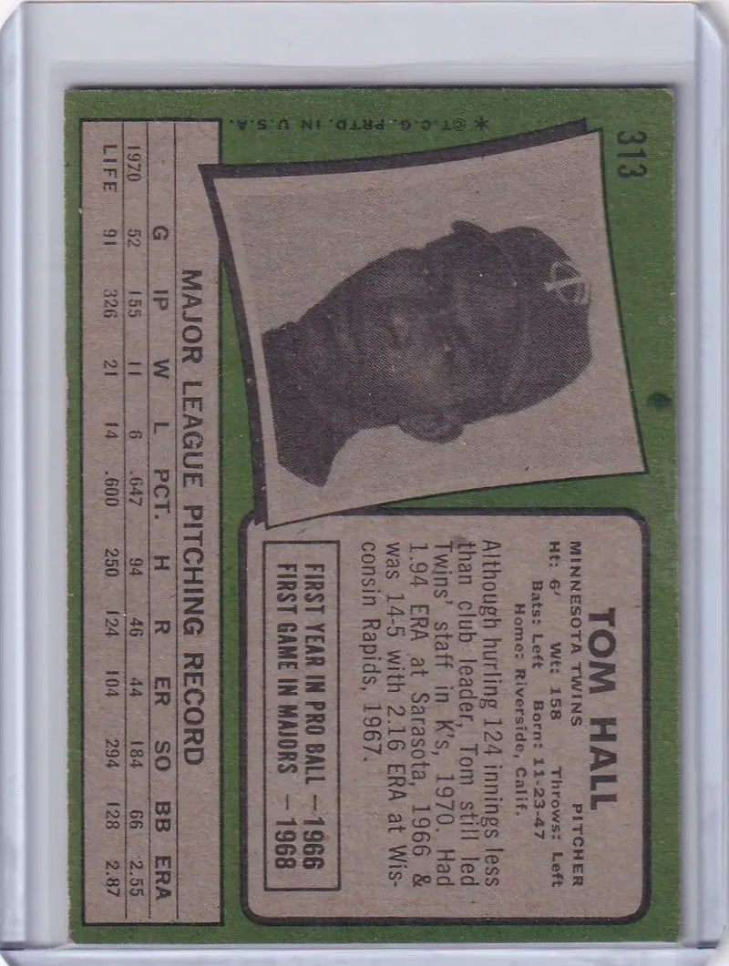 1971 Topps Baseball #313 Tom Hall - Minnesota Twins