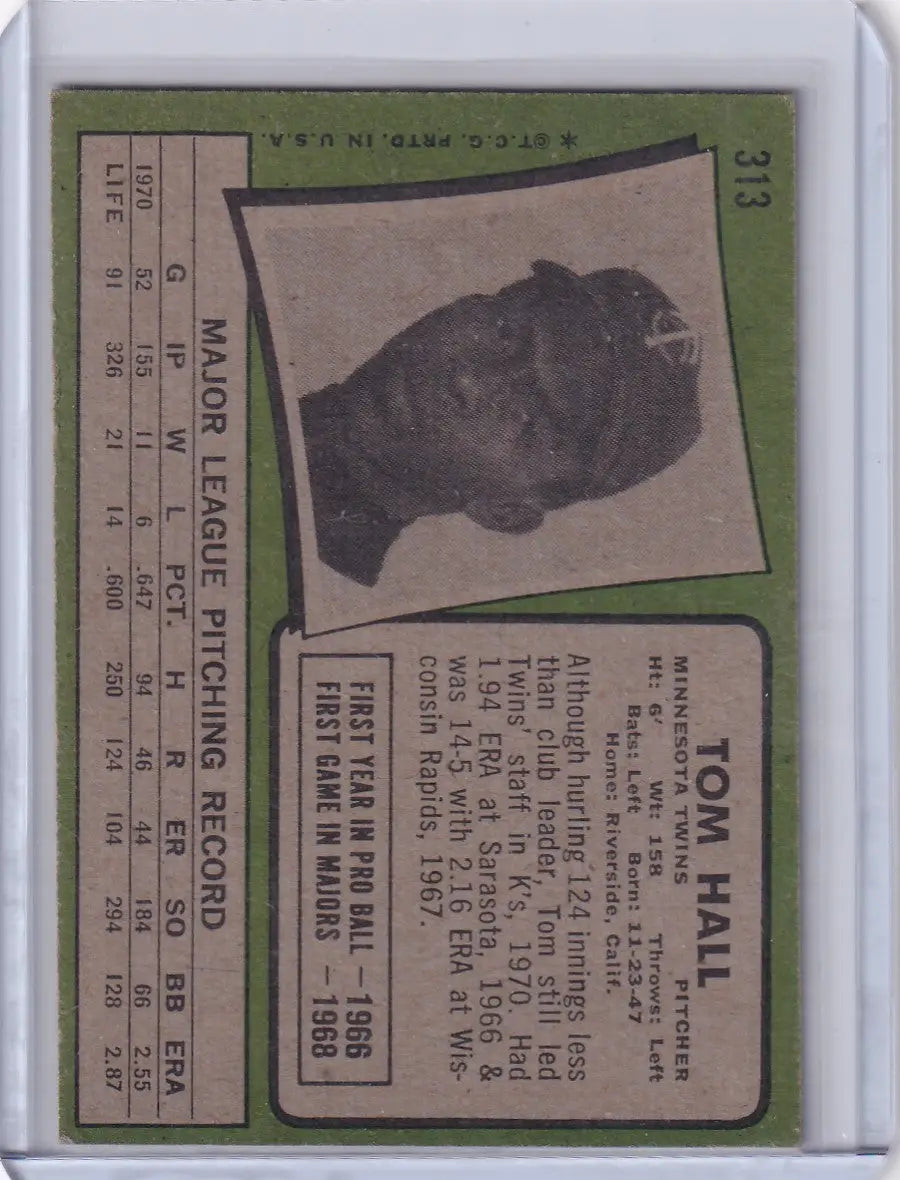 1971 Topps Baseball #313 Tom Hall - Minnesota Twins