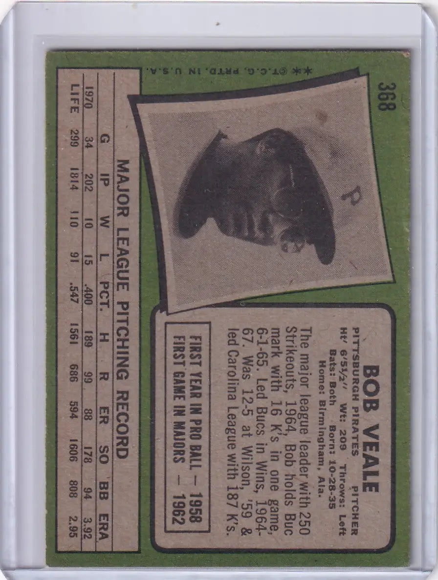 1971 Topps Baseball #368 Bob Veale - Pittsburgh Pirates
