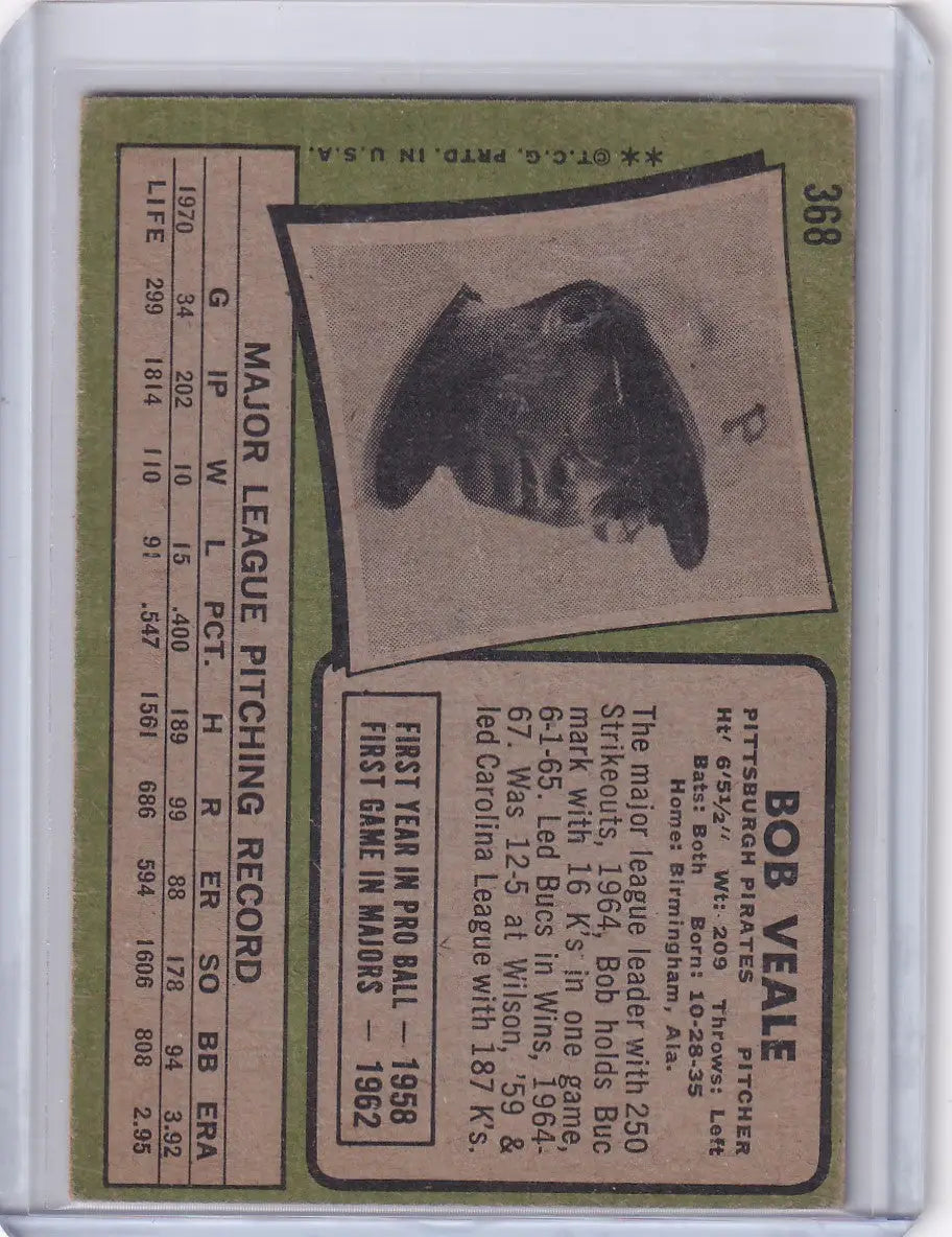 1971 Topps Baseball #368 Bob Veale - Pittsburgh Pirates