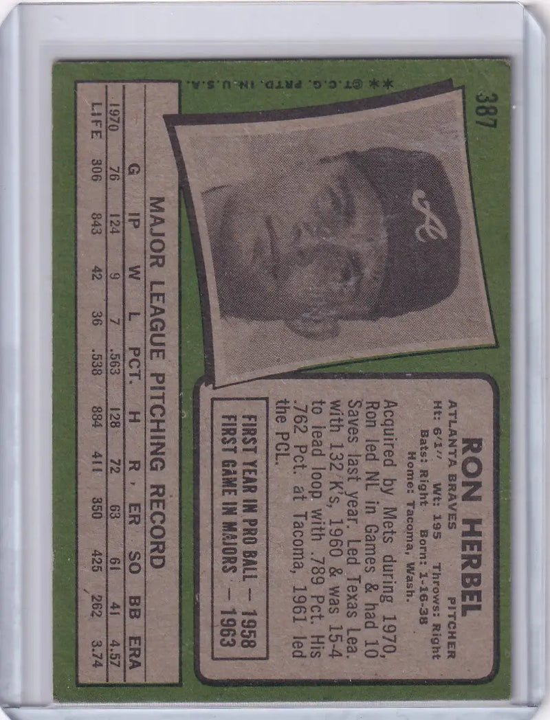 1971 Topps Baseball #387 Ron Herbel - Atlanta Braves