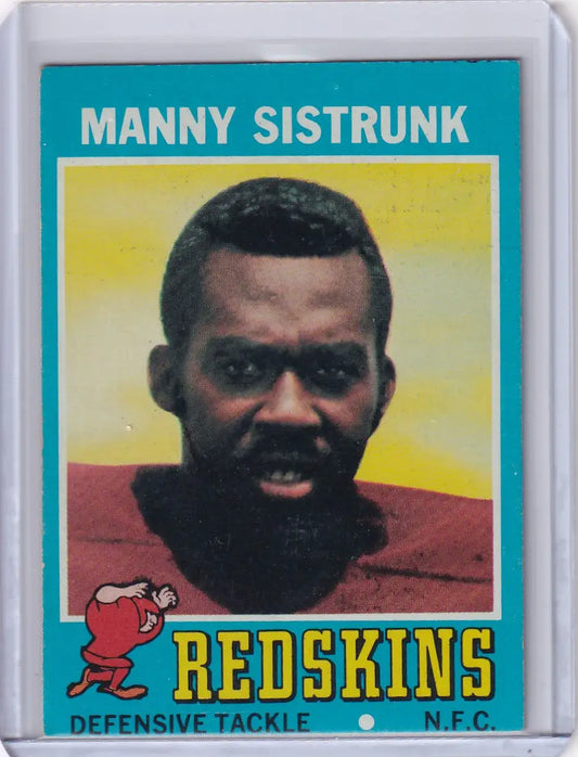 Topps Football card of Manny Sistrunk from the Washington Redskins RC 1971 series