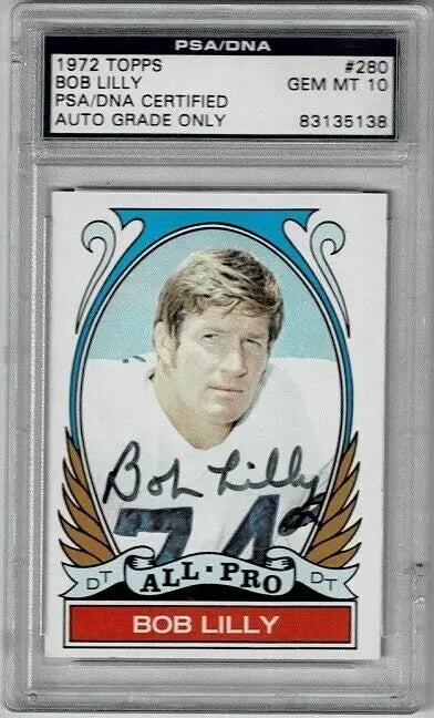 Graded Bob Lilly Dallas Cowboys HOF football card 1972 Topps All-Pro #280 PSA DNA 10 Auto