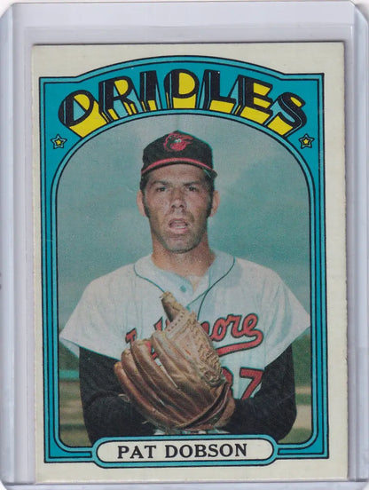 Vintage 1972 Topps Baseball card of Pat Dobson from the Baltimore Orioles in white uniform