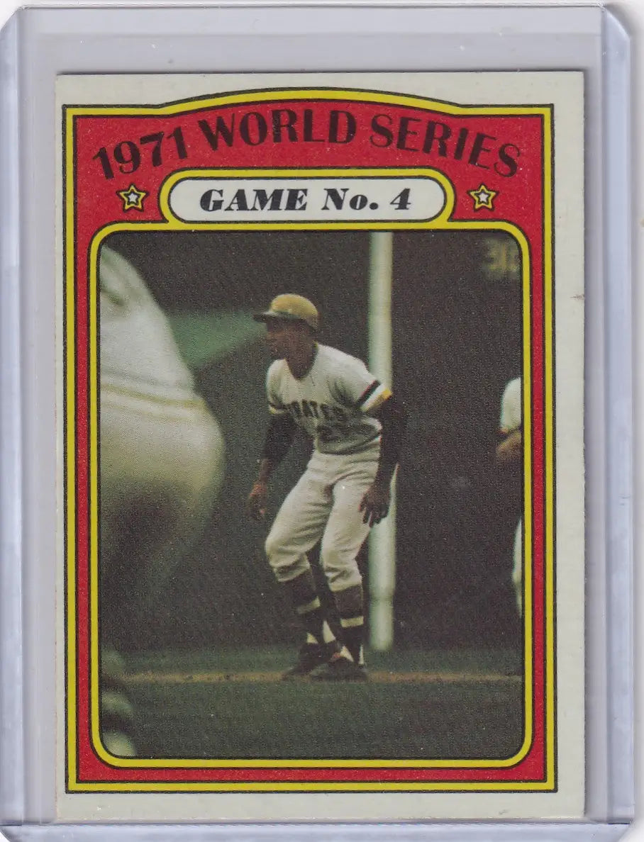 1972 Topps Baseball World Series Game 4 Pittsburgh Pirates card featuring 1971 World Series player