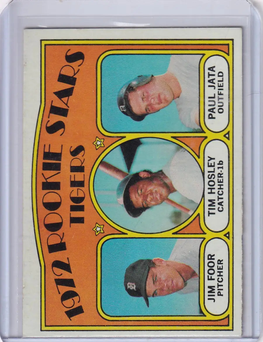 1972 Topps Baseball #257 Tigers 1972 Rookie Stars Foor / Hosley / Jata