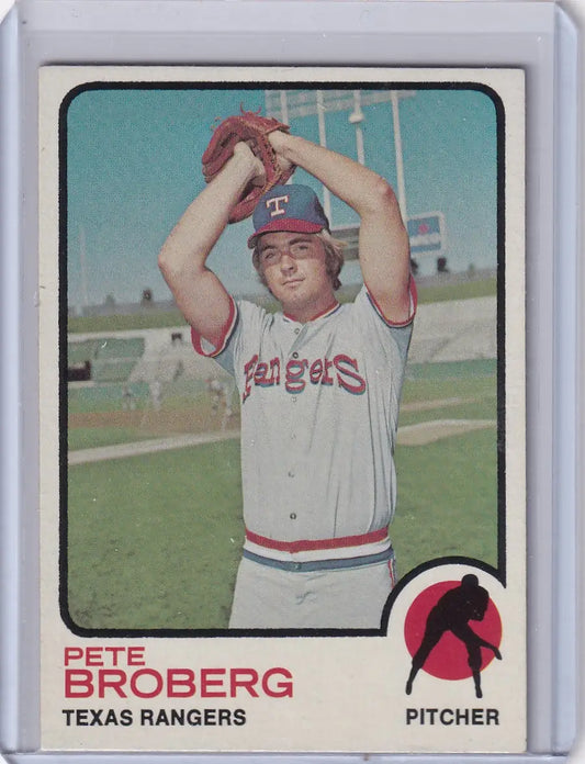 Pete Broberg 1973 Topps Baseball #162 card featuring Texas Rangers player