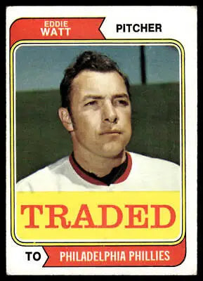 Eddie Watt Traded 1974 Topps #534T baseball card on display for collectors