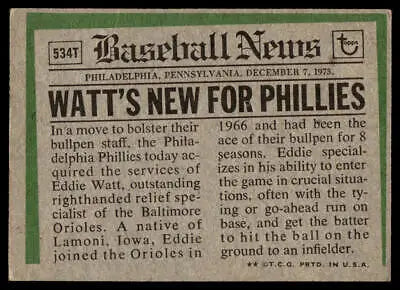 Vintage 1974 Topps 534T Eddie Watt Traded baseball card collectible item
