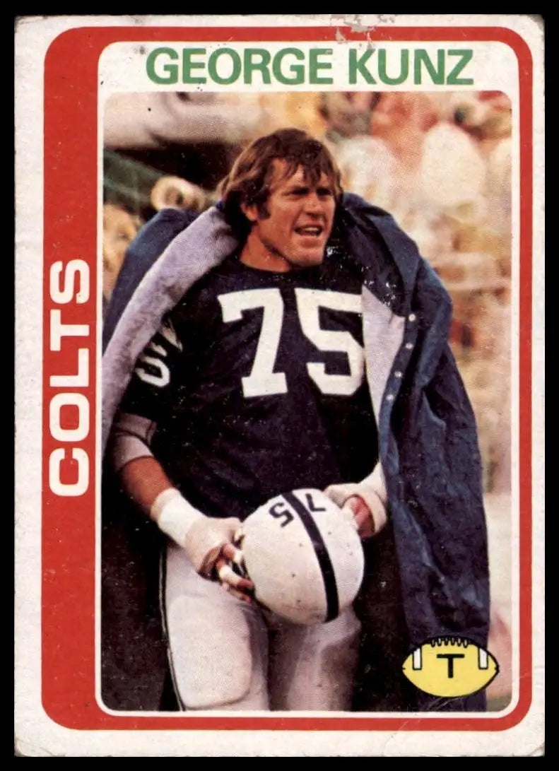 1978 Topps George Kunz #220 Indianapolis Colts Football Card NFL Sports - Football Card Single