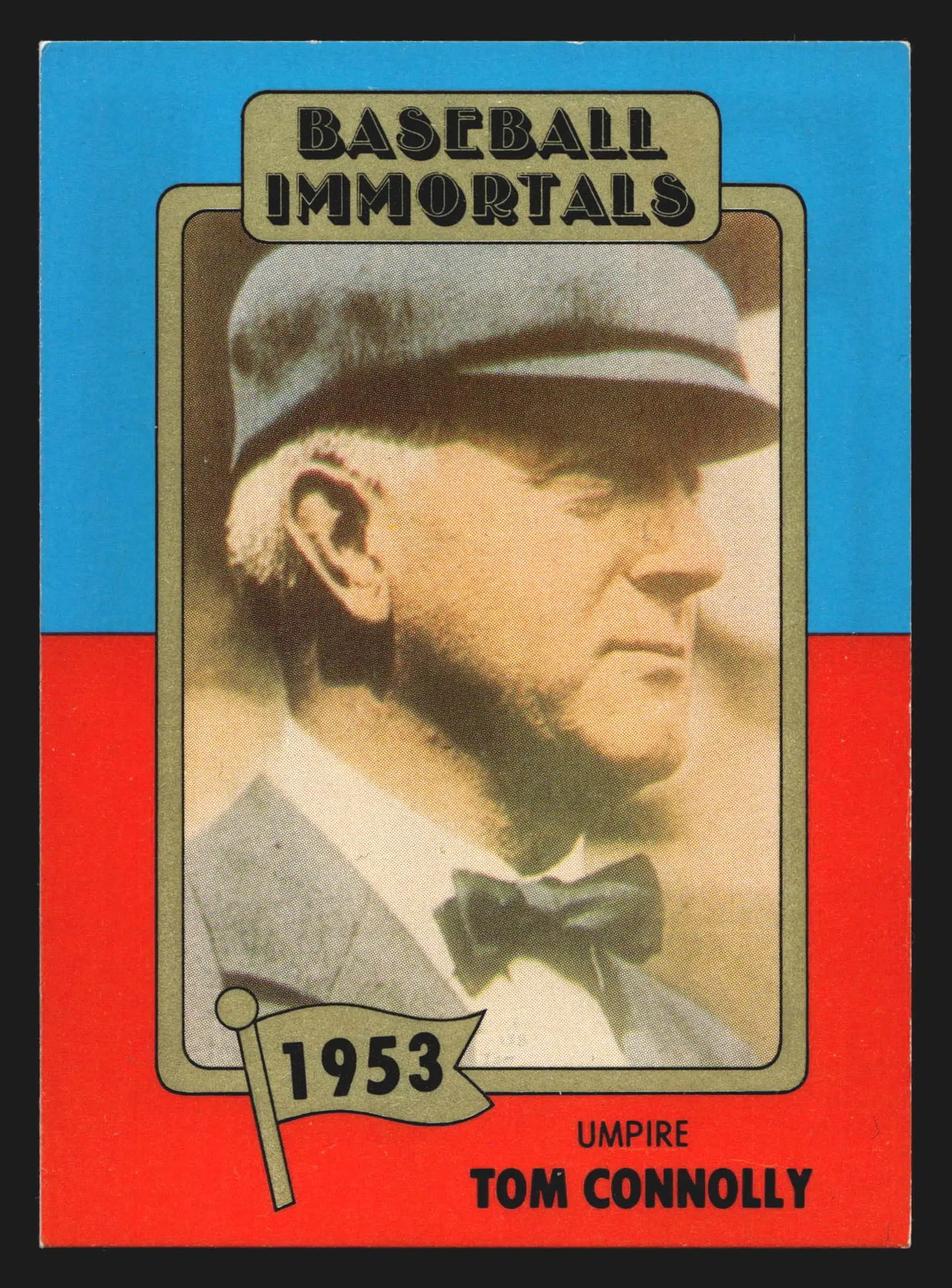 1980 Baseball Immortals #65 Tom Connolly 1st Printing HOF Umpire EX - Baseball Card Single