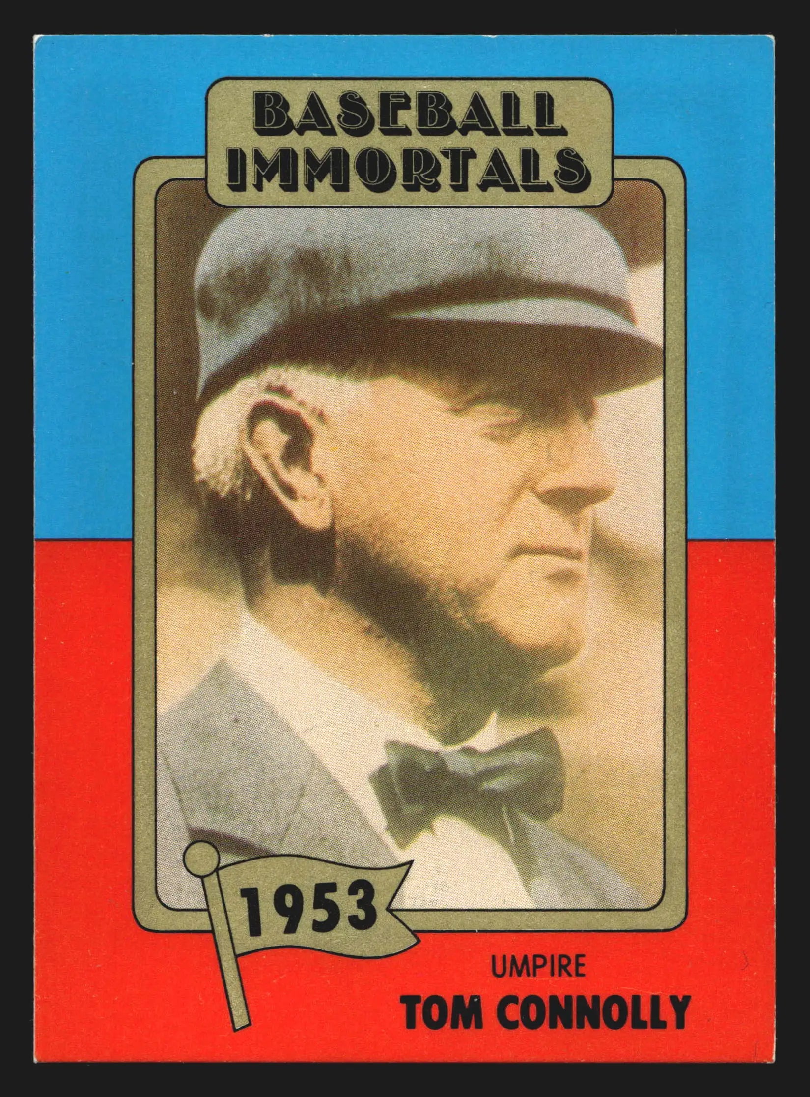 1980 Baseball Immortals #65 Tom Connolly 1st Printing HOF Umpire EX - Baseball Card Single