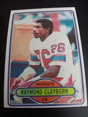 1980 Topps - Raymond Clayborn #248. NE Patriots. EX-NRMT - Football Card Single