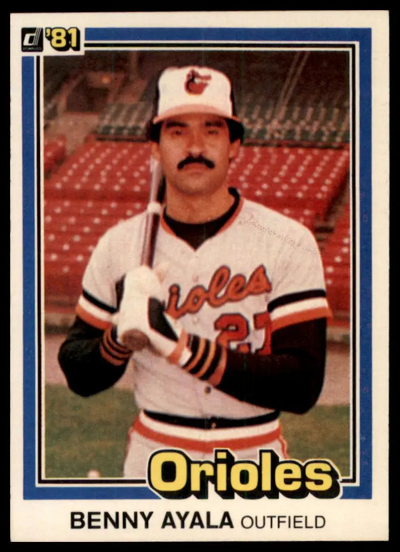 1981 Donruss Benny Ayala 236 Baltimore Orioles NM - Baseball Card Single