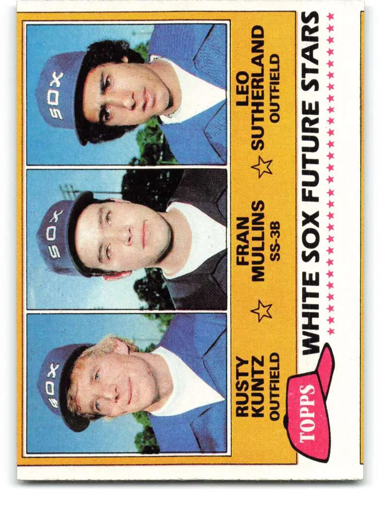 1981 Topps #112 Rusty Kuntz/Fran Mullins/Leo Sutherland EX Excellent RC Rookie Chicago White Sox Baseball Card