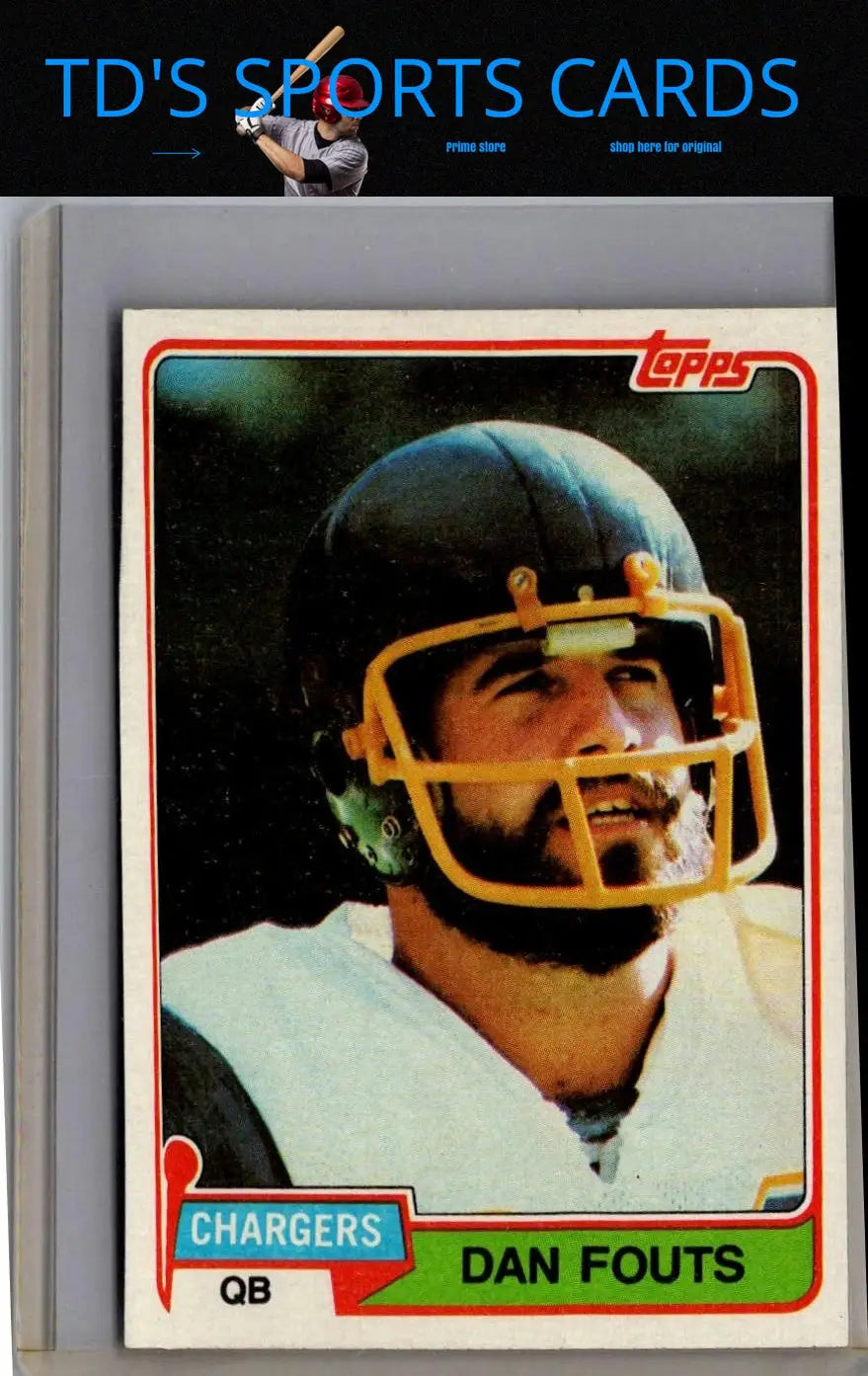1981 Topps Dan Fouts football card featuring classic NFL collectible memorabilia