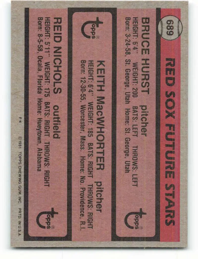 1981 Topps #689 Bruce Hurst/Keith MacWhorter/Reid Nichols EX Excellent RC Rookie Boston Red Sox Baseball Card