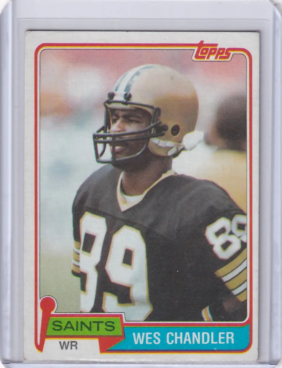 1981 Topps Football Wes Chandler card featuring New Orleans Saints player