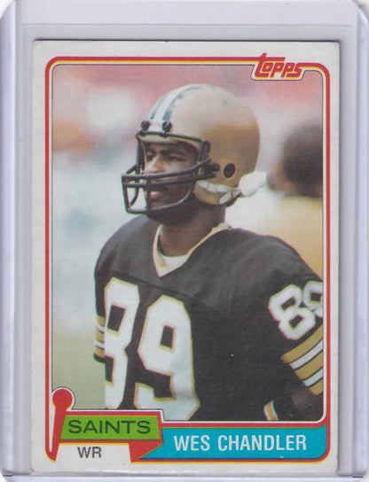 1981 Topps Football Wes Chandler card featuring New Orleans Saints player