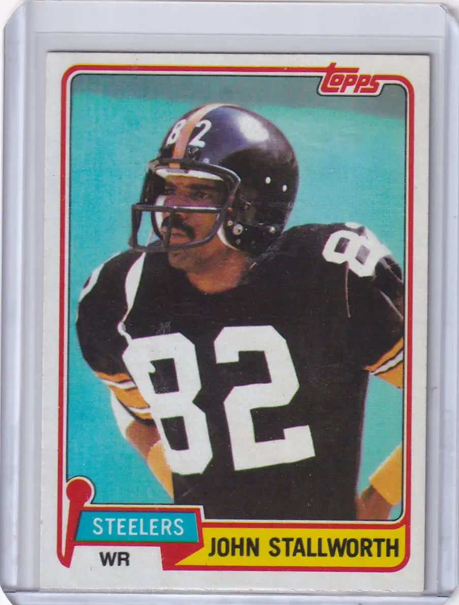 1981 Topps Football John Stallworth card featuring Pittsburgh Steelers player