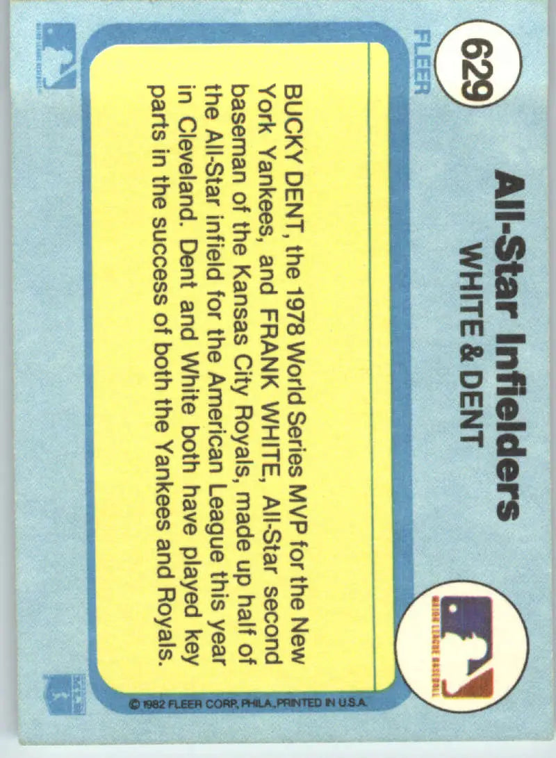 1982 Fleer #629 Frank White/Bucky Dan D Dent EX Excellent Kansas City Royals/New York Yankees Baseball Card - Baseball