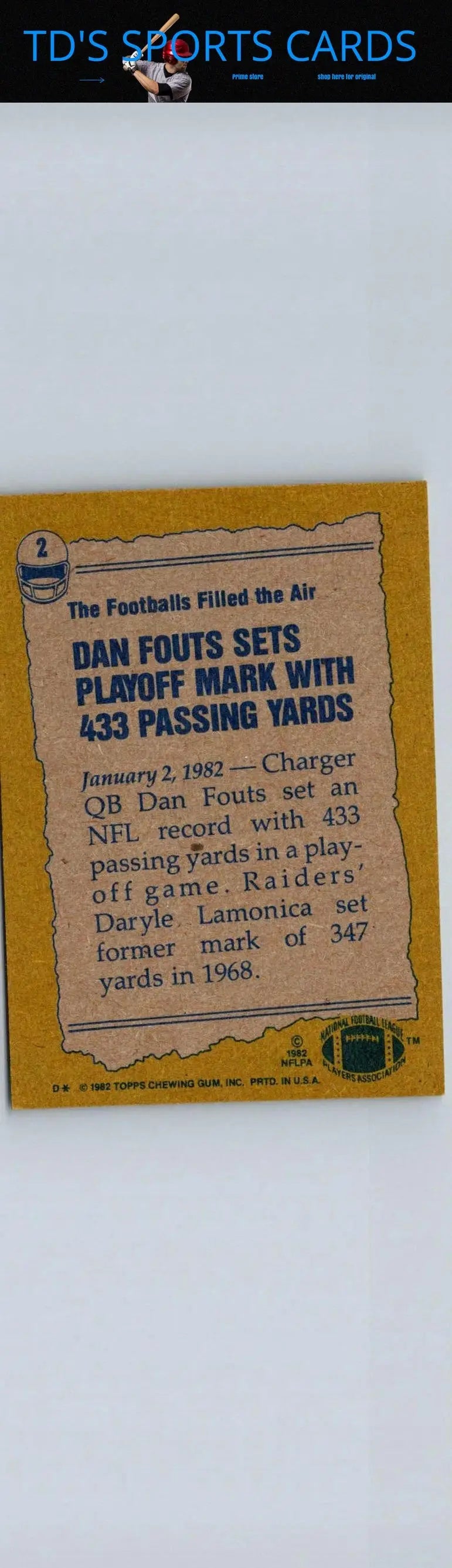 Dan Fouts 1982 Topps #2 football card, a must-have for Dan Fouts trading card collectors