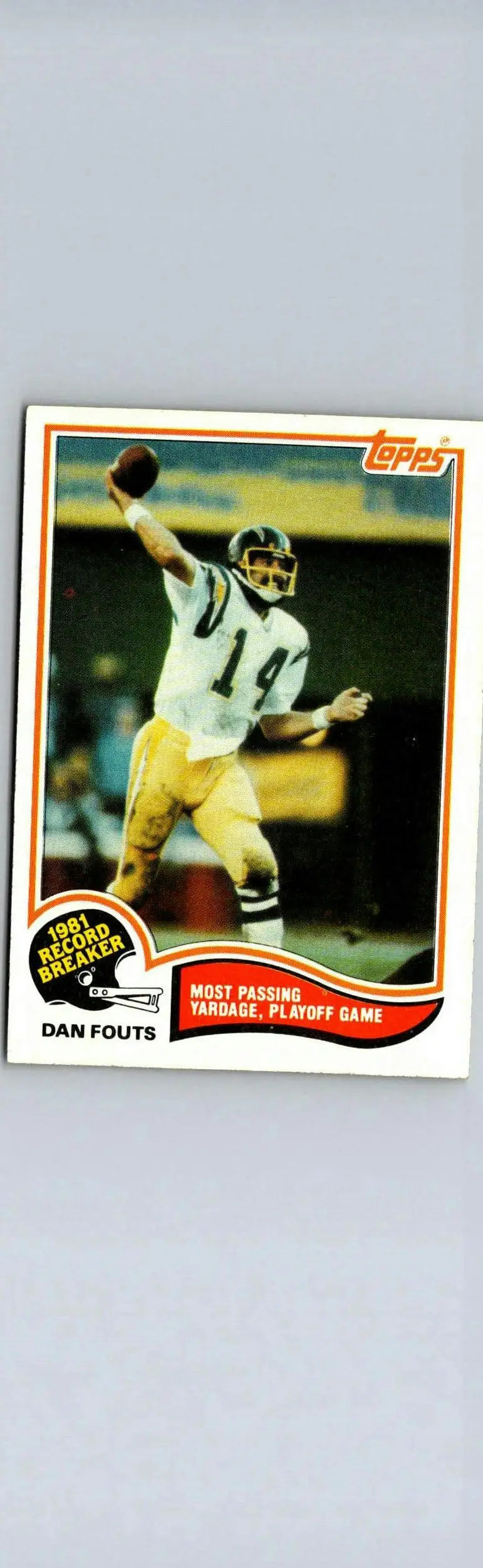 Dan Fouts 1982 Topps #2 trading card featuring the NFL legend in action