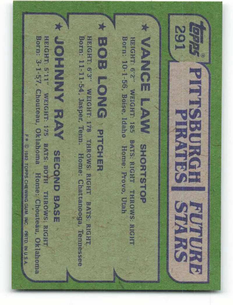 1982 Topps #291 Vance Law/Bob Long/Johnny Ray EX Excellent RC Rookie Pittsburgh Pirates Baseball Card