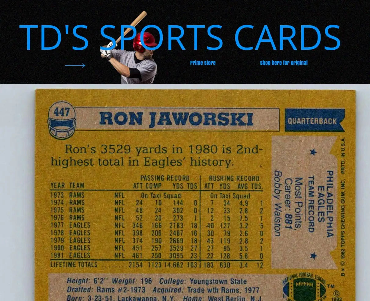 Ron Jaworski 1982 Topps #447 trading card featuring the football star