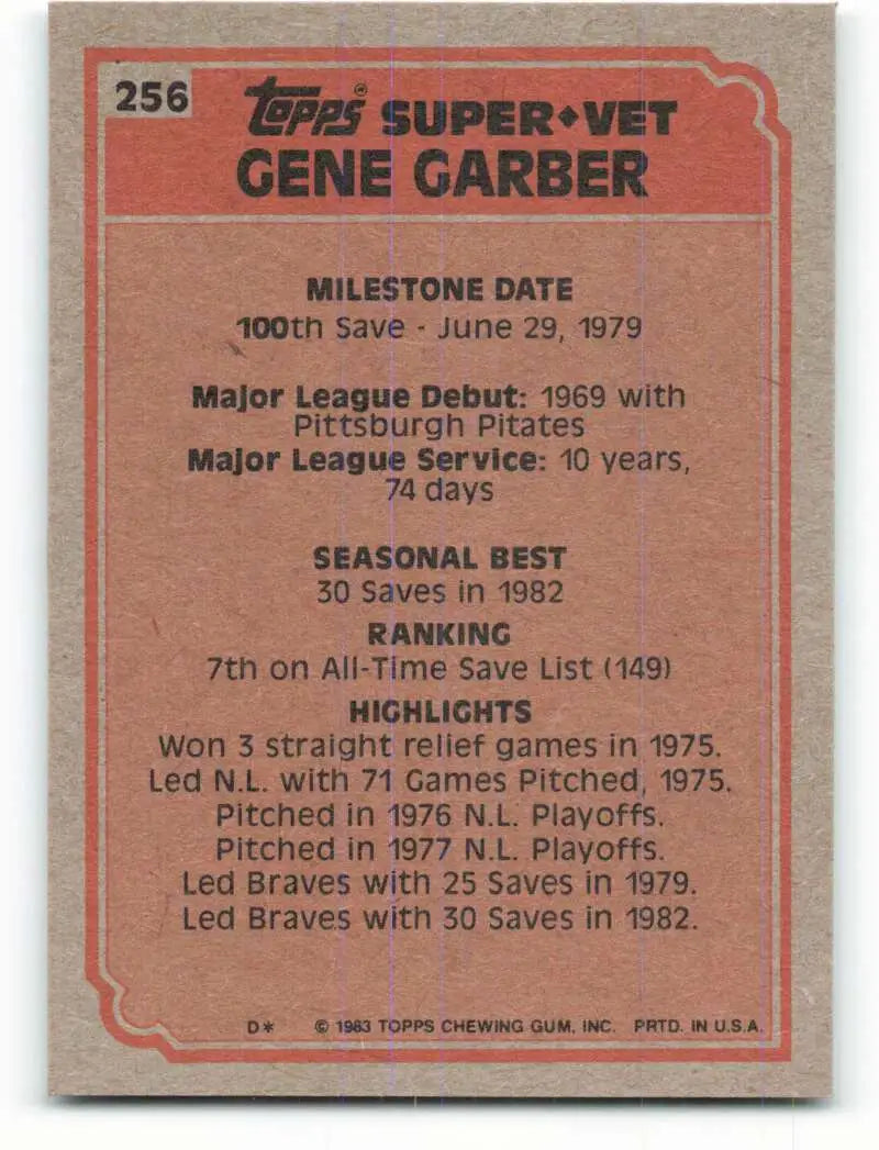 1983 Topps #256 Gene Garber EX Excellent Pittsburgh Pirates/Atlanta Braves Baseball Card - Baseball Card Single